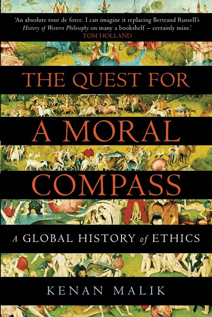 The Quest for a Moral Compass, Kenan Malik