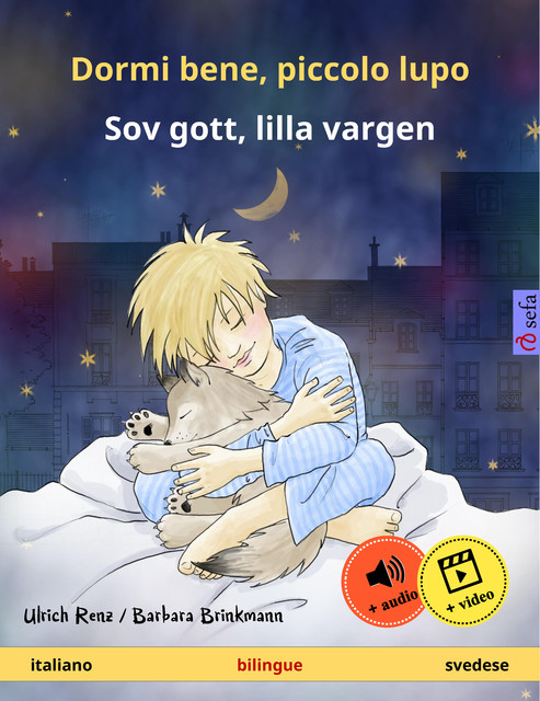 Dormi bene, piccolo lupo – Sov gott, lilla vargen (italiano – svedese), Ulrich Renz