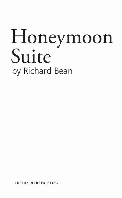 Honeymoon Suite, Richard Bean