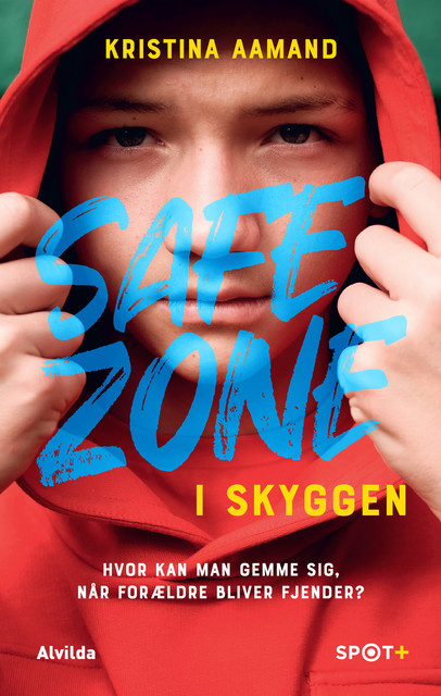 I skyggen (Safe Zone), Kristina Aamand