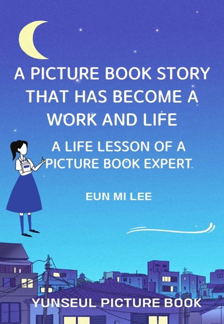 A painting book that has been life, Lee Eun Mi
