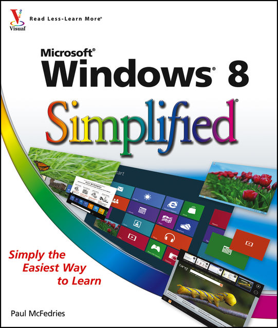 Windows 8 Simplified, Paul McFedries