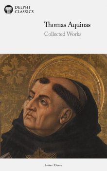 Works of Thomas Aquinas, Thomas Aquinas