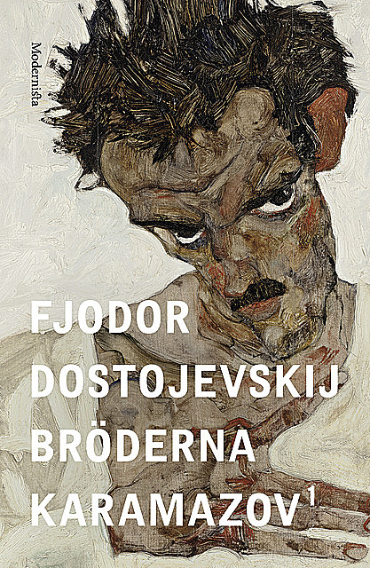 Bröderna Karamazov 1, Fjodor Dostojevskij