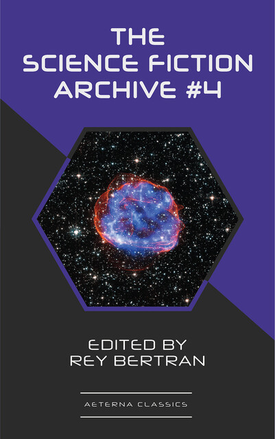 The Science Fiction Archive #4, Robert Sheckley, Fritz Leiber, Evelyn E.Smith, Jerome Bixby, H.B.Fyfe, Alan Nourse, Rey Bertran