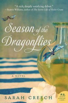 Season of the Dragonflies, Sarah Creech