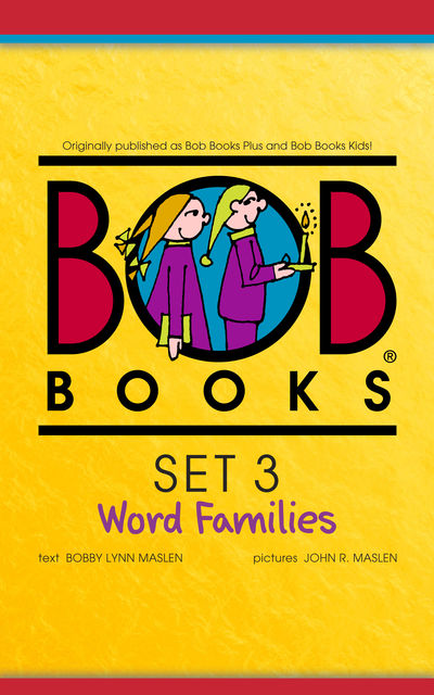 Bob Books Set 3: Word Families, Bobby Lynn Maslen
