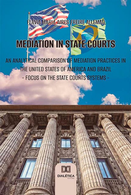 Mediation in state courts, Flávia Maria Aires Freire Allemão
