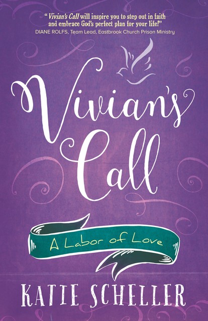 Vivian's Call, Katie Scheller