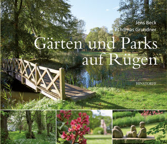 Gärten und Parks auf Rügen, Jens Beck