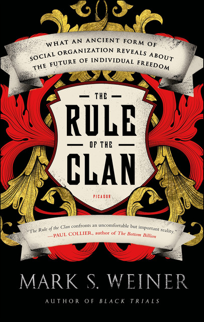 The Rule of the Clan, Mark S.Weiner