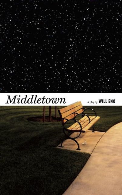 Middletown (TCG Edition), Will Eno
