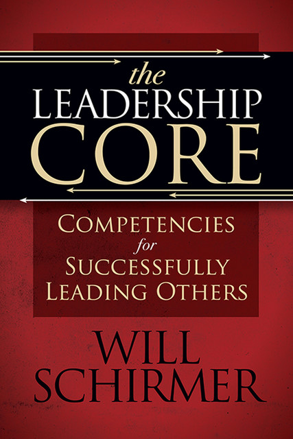 The Leadership Core, Will Schirmer