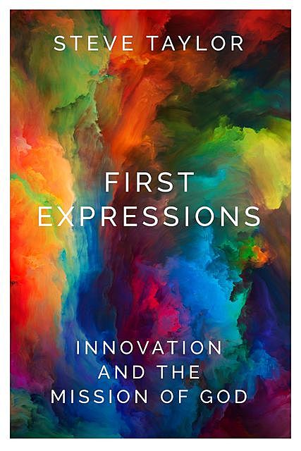 First Expressions, Steve Taylor