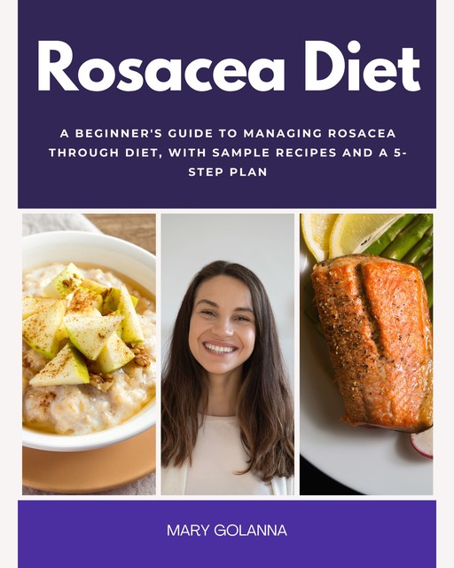 Rosacea Diet, Mary Golanna