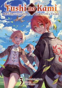 Fushi no Kami: Rebuilding Civilization Starts With a Village Volume 3, Mizuumi Amakawa