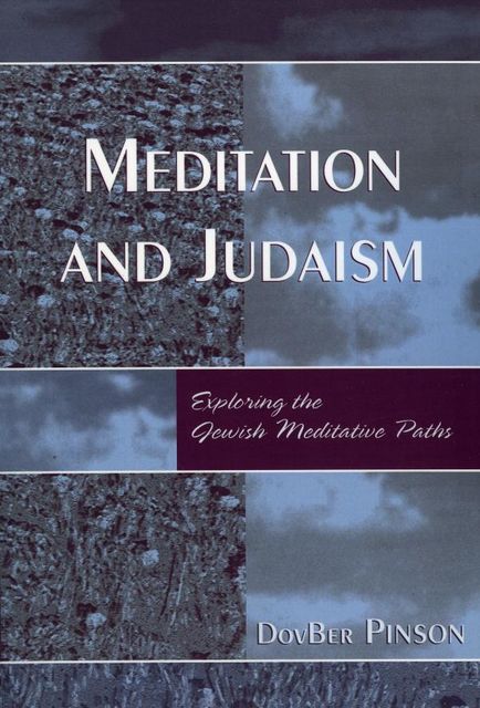 Meditation and Judaism, Dovber Pinson