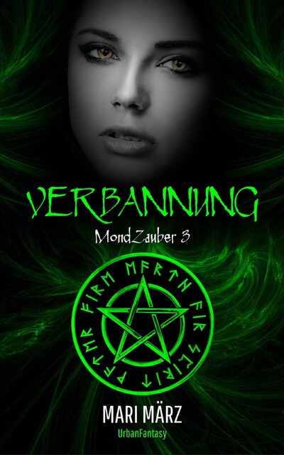 3 MondZauber: VERBANNUNG, Mari März