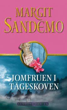 Sandemoserien 18 – Jomfruen i Tågeskoven, Margit Sandemo