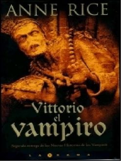 Vittorio El Vampiro, Anne Rice