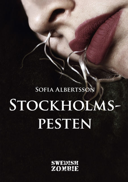Stockholmspesten, Sofia Albertsson