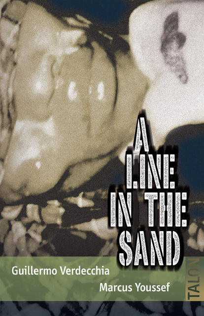 A Line in the Sand, Guillermo Verdecchia