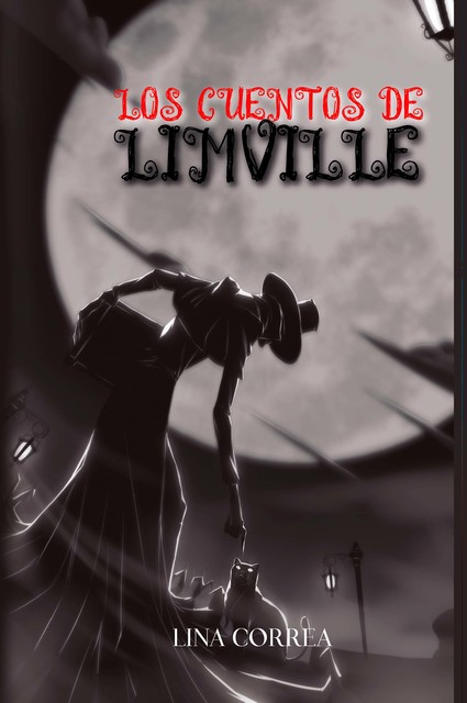 Cuentos de Limville, Lina María Correa Avendaño