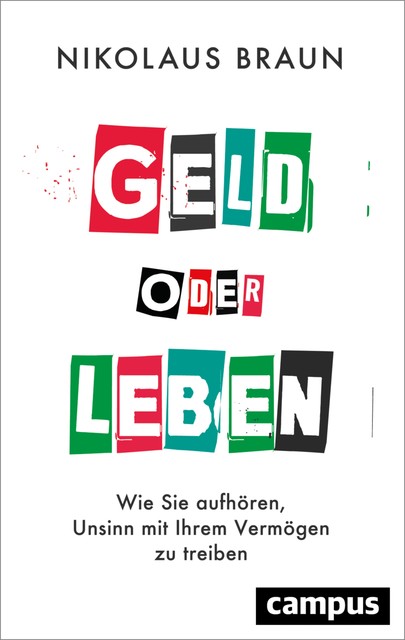 Geld oder Leben, Nikolaus Braun