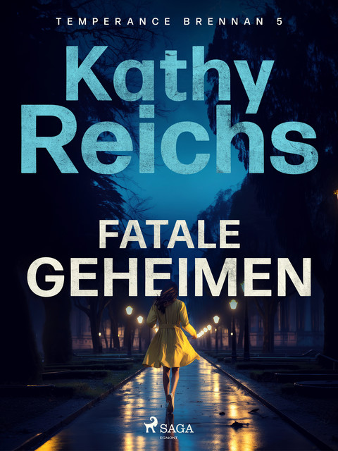Fatale geheimen, Kathy Reichs