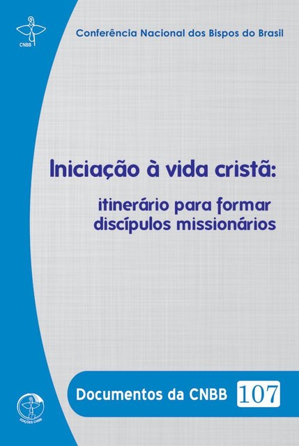 Iniciação à Vida Cristã, Conferência Nacional dos Bispos do Brasil
