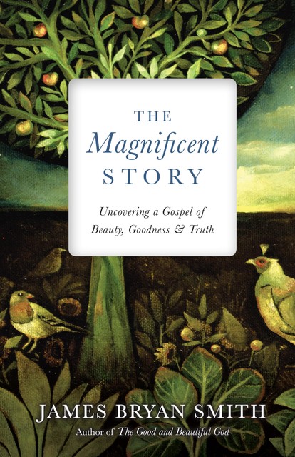 The Magnificent Story, James Smith