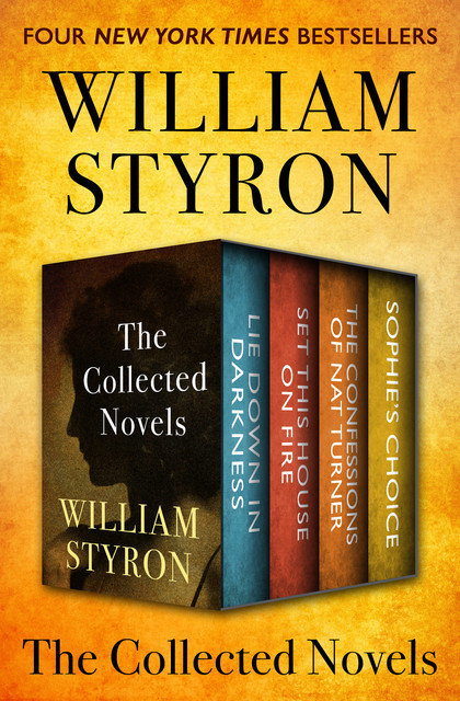 The Collected Novels, William Styron