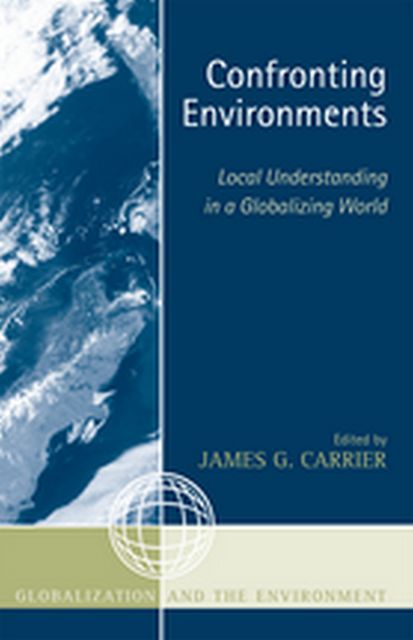 Confronting Environments, James Seditorr Carrier