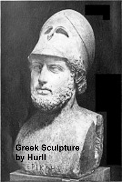 Greek Sculpture, Estelle M.Hurll