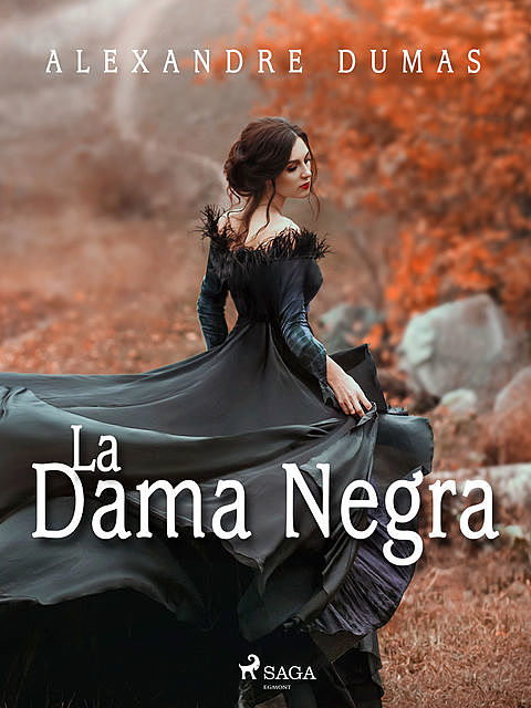 La dama negra, Alexandre Dumas