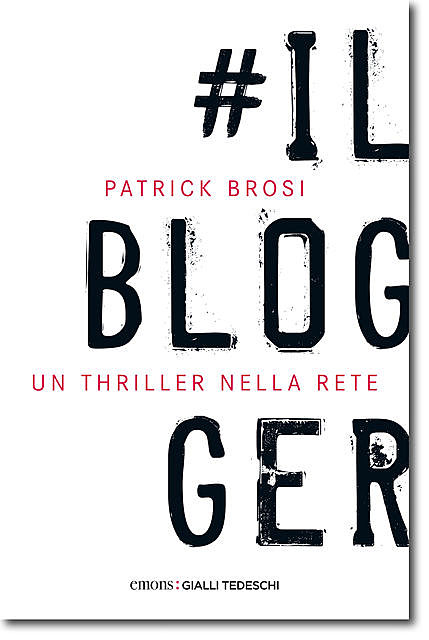 Il Blogger, Patrick Brosi