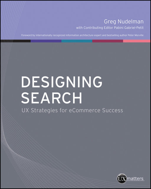 Designing Search, Greg Nudelman