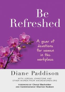 Be Refreshed, Diane Paddison