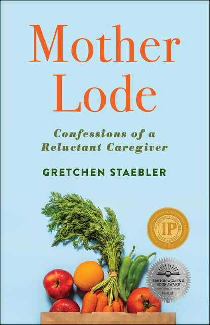 Mother Lode, Gretchen Staebler