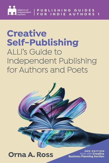 Creative Self-Publishing, Orna Ross, Alliance of Independent Authors