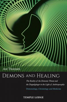 Demons and Healing, Are Thoresen