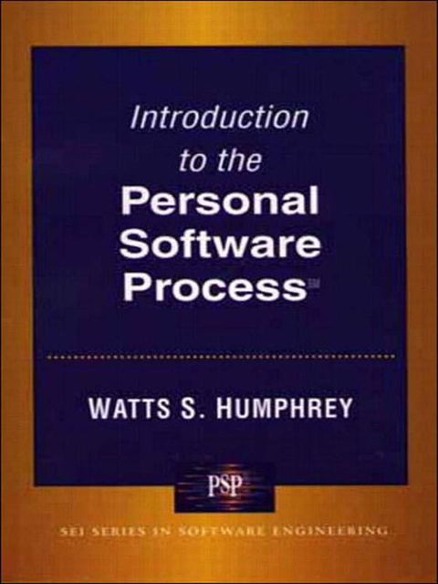 Introduction to the Personal Software Process(sm), Humphrey, Watts S.