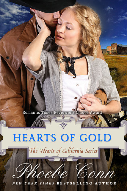 Hearts of Gold (The Hearts of California Series, Book 1), Phoebe Conn