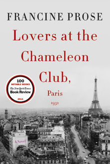 Lovers at the Chameleon Club, Paris 1932, Francine Prose