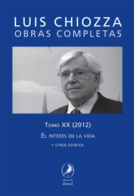 Obras Completas de Luis Chiozza Tomo XX, Luis Chiozza