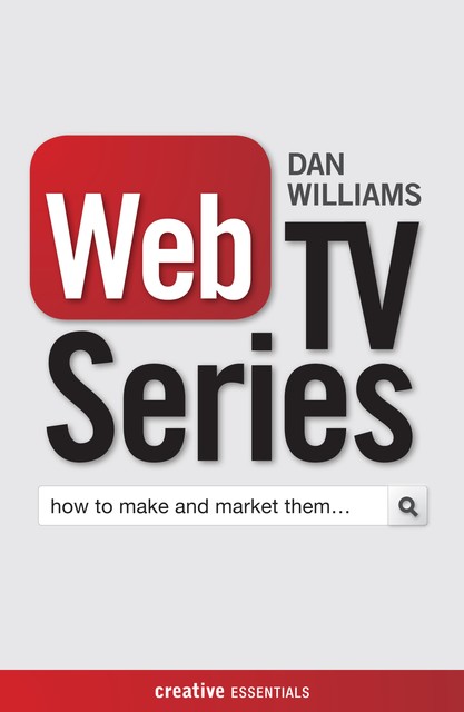 Web TV Series, Dan Williams