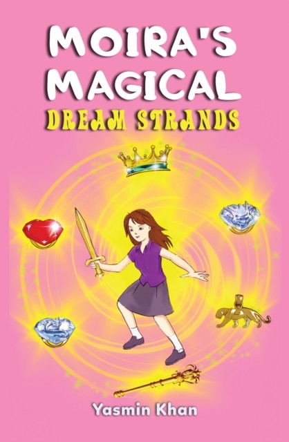 Moira's Magical Dream Strands, Yasmin Khan