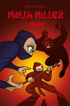 Ninja Niller #6: Ninja Niller i knibe, Rune Fleischer