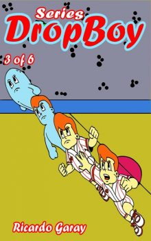 Dropboy Series – vol. 3, Ricardo Garay