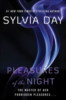Pleasures of the Night, Sylvia Day